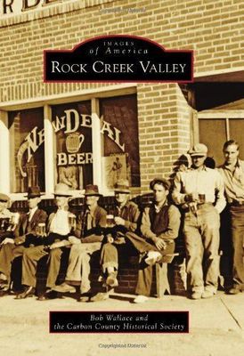 Rock Creek Valley- Images of America