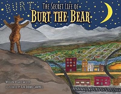 The Secret Life of Burt the Bear