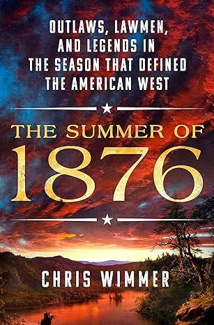 The Summer of 1876
