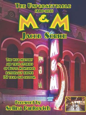 The Unforgettable M&amp;M [Butte]