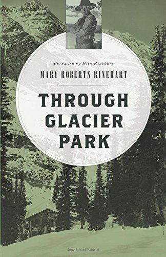 Through Glacier Park in 1915