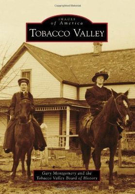 Tobacco Valley- Images of America