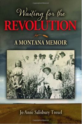 Waiting for the Revolution: A Montana Memoir