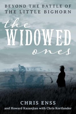 Widowed Ones: Beyond the Little Bighorn