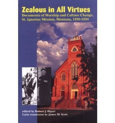 Zealous in All Virtues