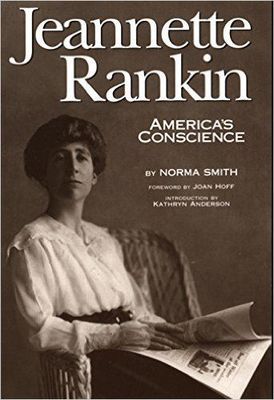 Jeannette Rankin: America's Conscience