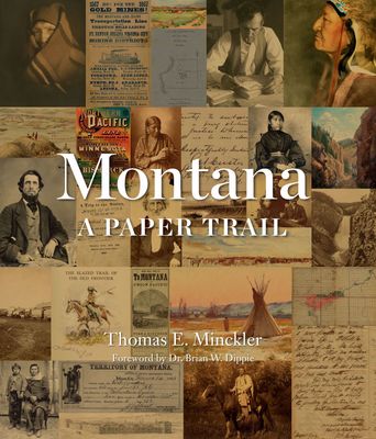 Montana: A Paper Trail