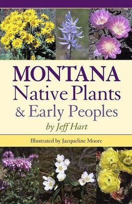 Montana Native Plants and Early Peoples