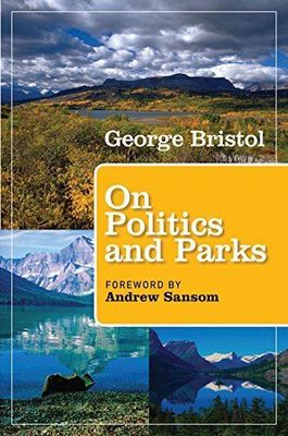 On Politics and Parks: People, Places, Politics, Parks