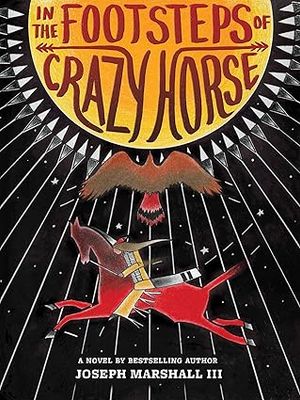 In the Footsteps of Crazy Horse