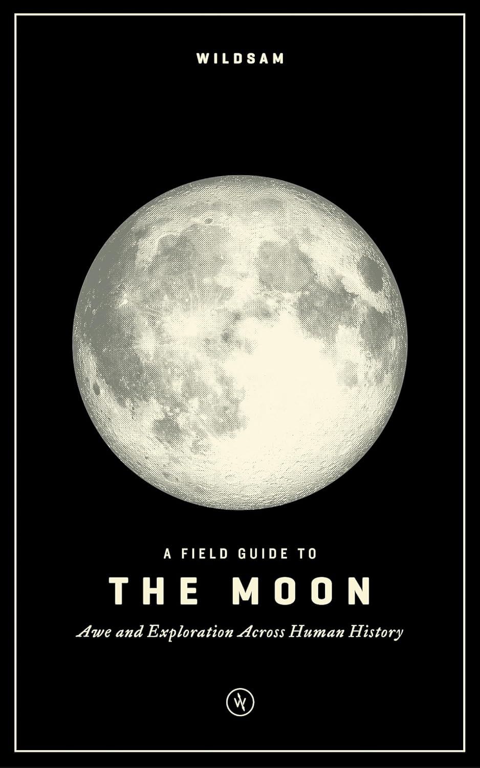 The Moon Field Guide