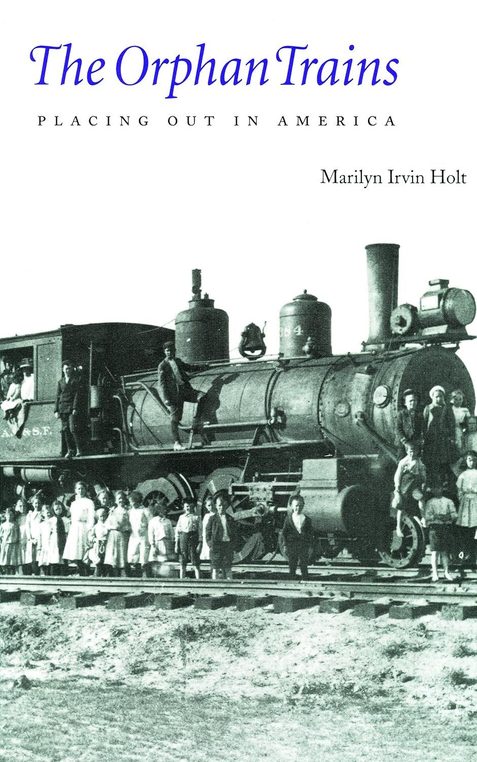 Orphan Trains: Placing Out in America