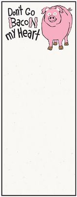 Magnetic List - Don't Go Bacon My Heart