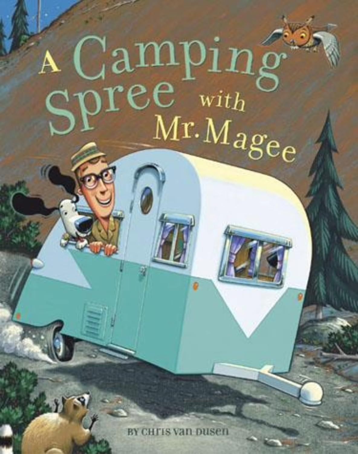 A Camping Spree with Mr. Magee