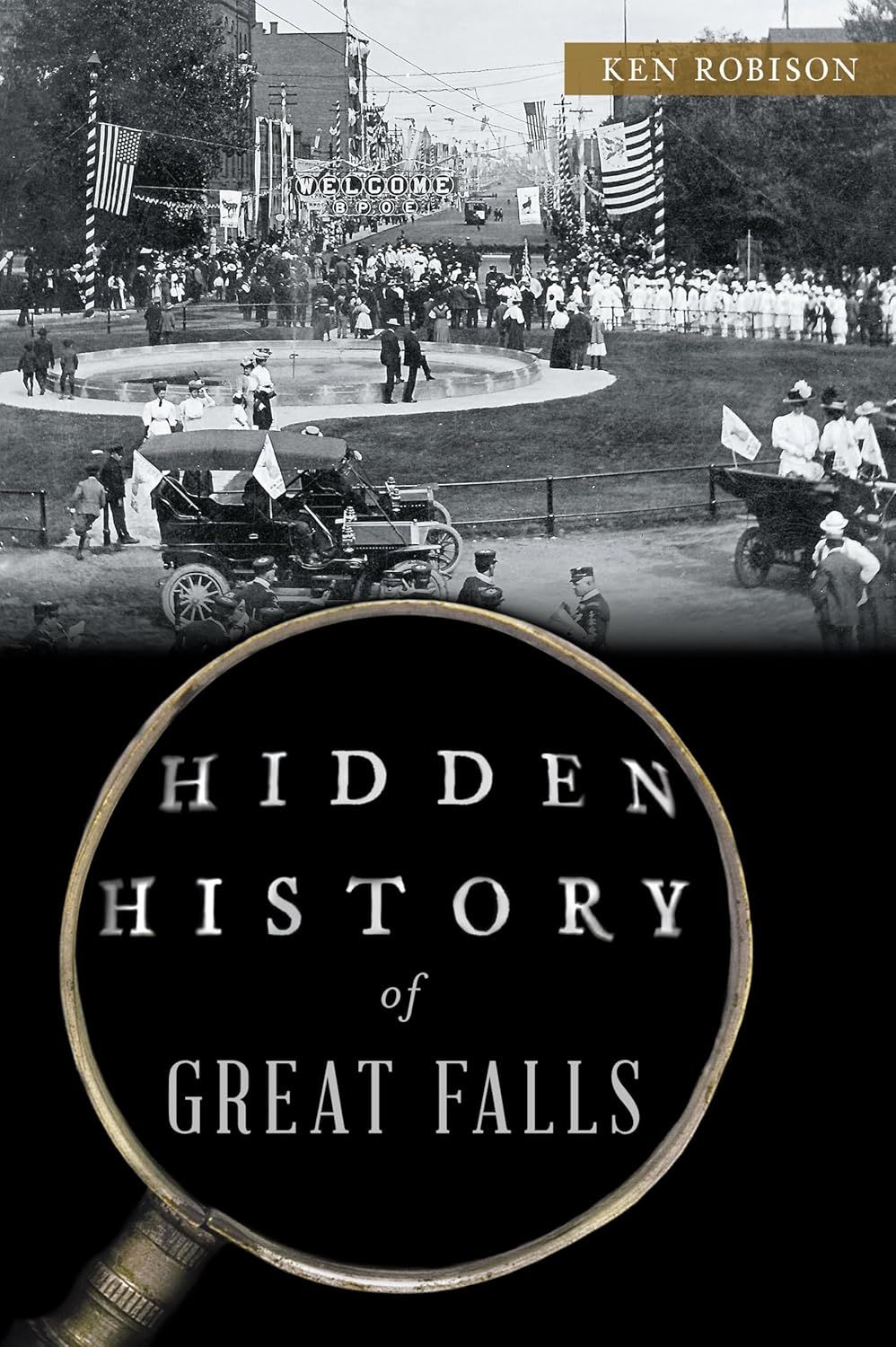 Hidden History of Great Falls