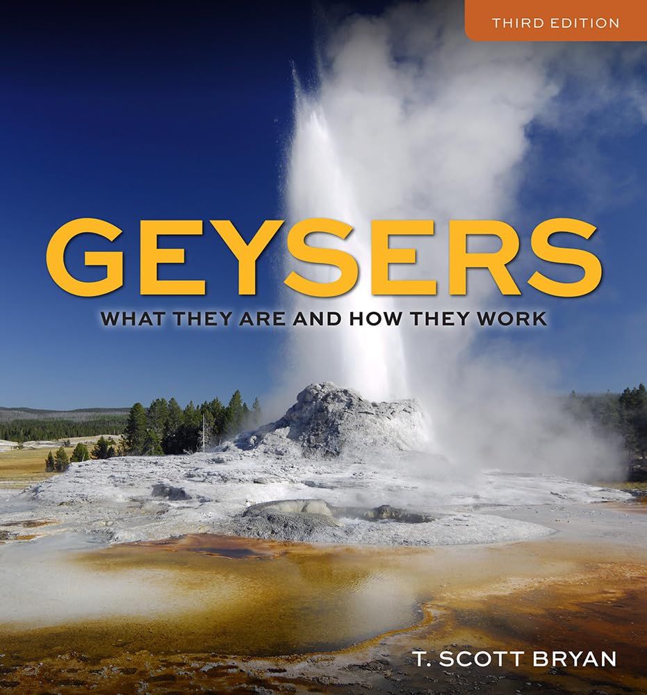 Geysers: What They Are and How They Work