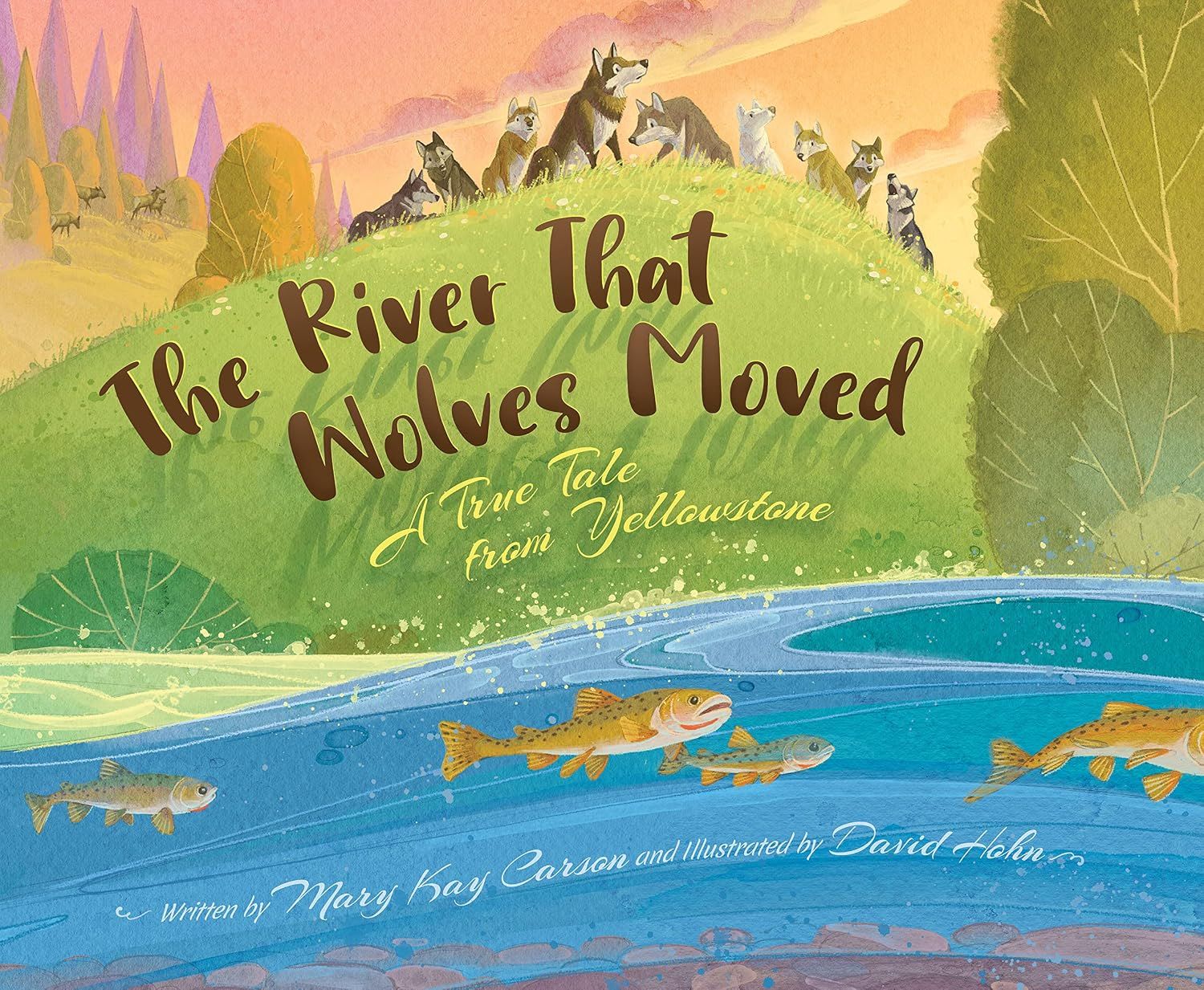 The River That Wolves Moved