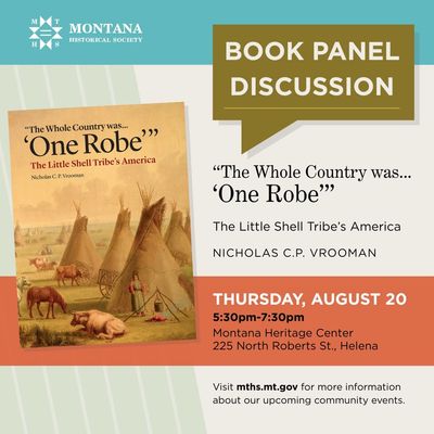 "The Whole Country was....One Robe": The Little Shell Tribe's America