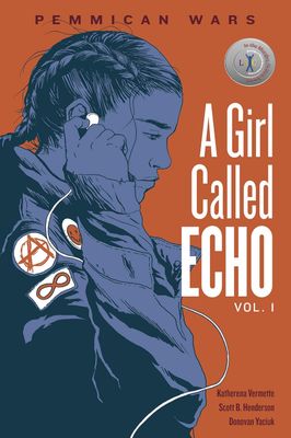 Pemmican Wars: A Girl Called Echo #1