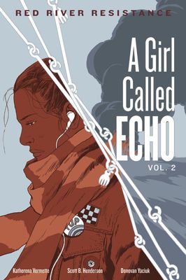 Red River Resistance: A Girl Called Echo #2