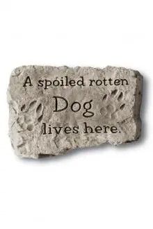 Pet Garden Stone 10&quot;, Variety: Spoiled Rotten Dog