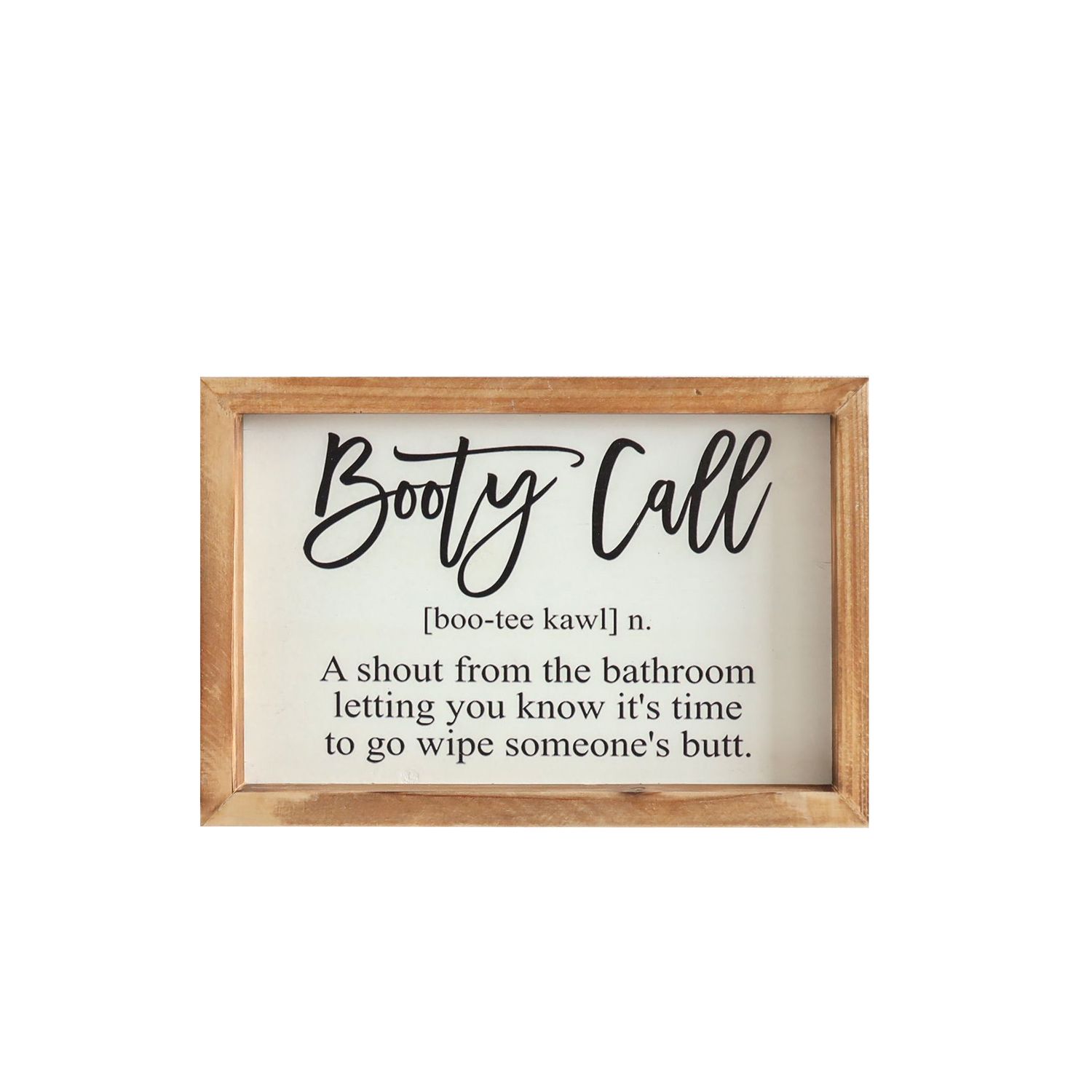 Wood Sign Booty Call