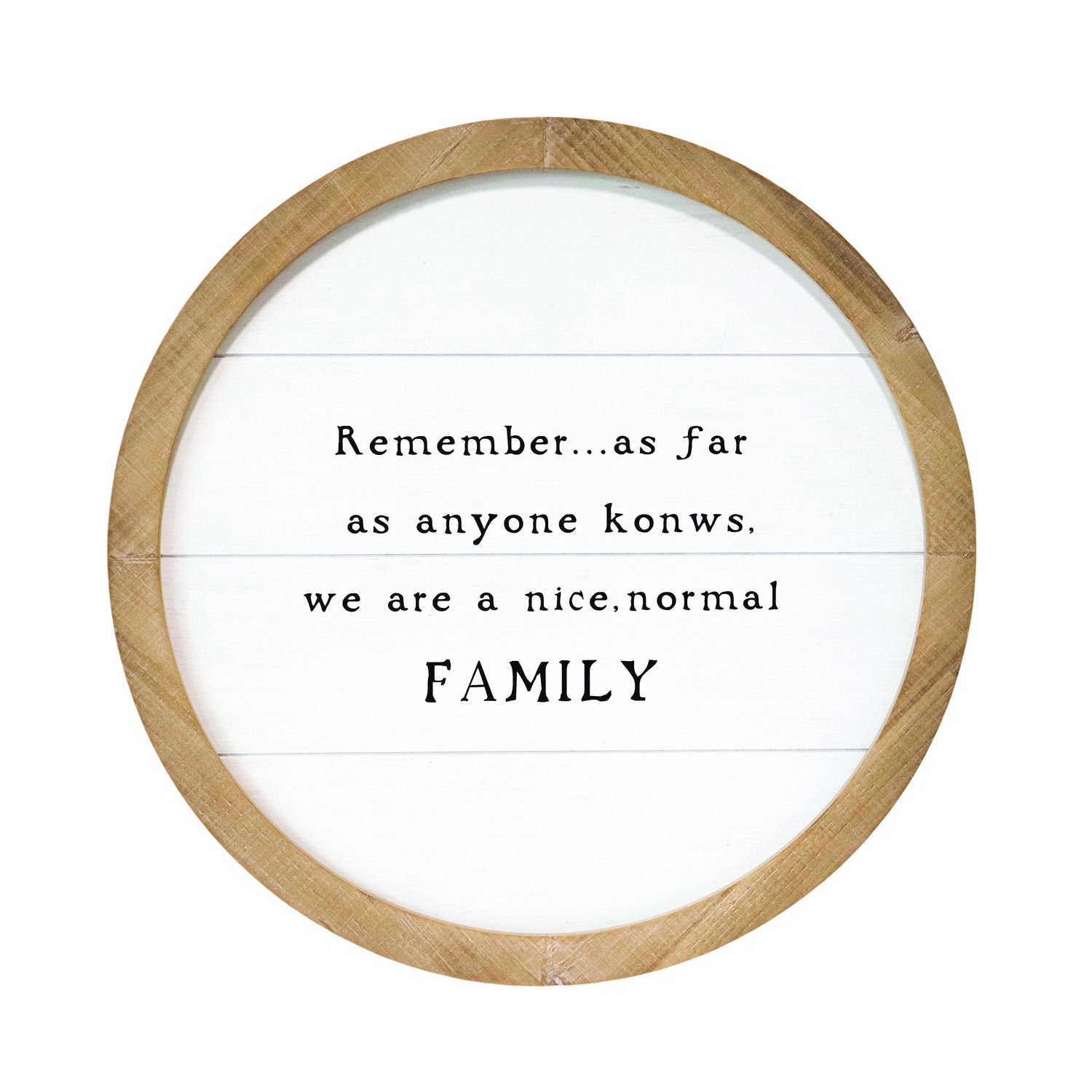 Wood Sign Nice Normal Family