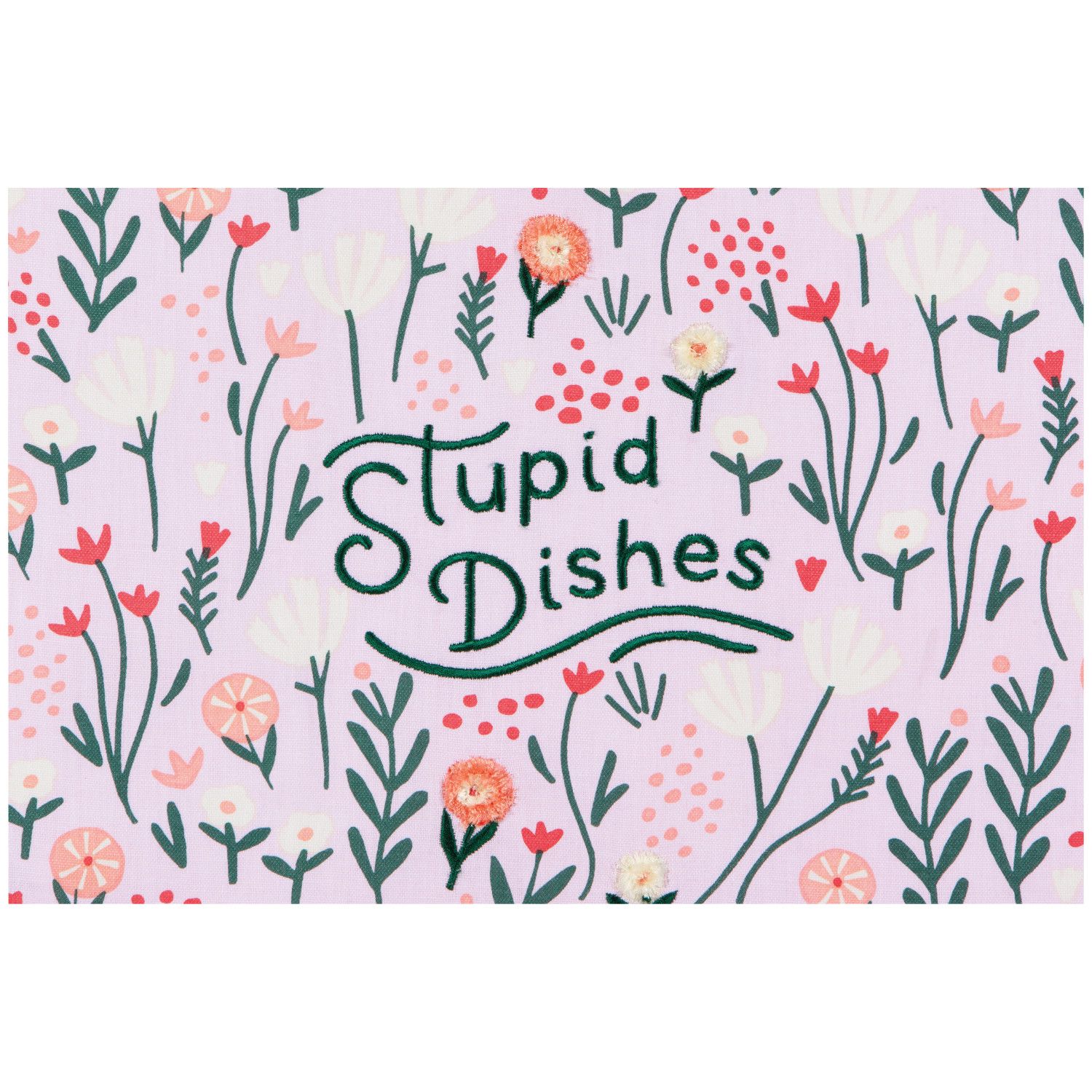 Danica - Tea Towel Stupid Dishes