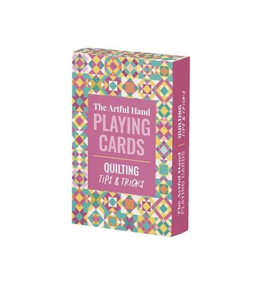 The Artful Hand Playing Cards: Quilting Tips &amp; Tricks