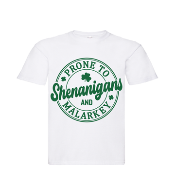 Prone To Shenanigans