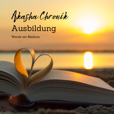 Akasha Chronik Ausbildung bei individueller Zeiteinteilung
