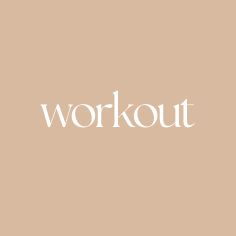 Workout