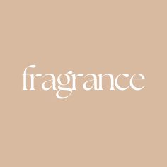 Fragrance
