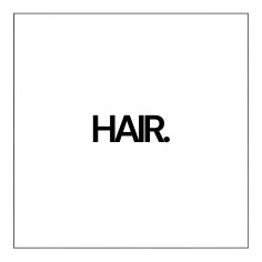 Hair