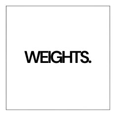 Weights