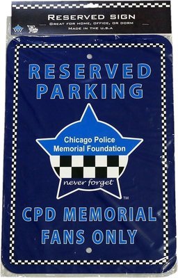 Chicago Police Memorial Foundation Star Parking Sign