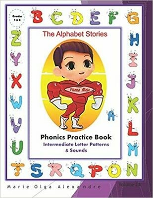The Alphabet Stories Phonics Practice Book: Intermediate Letter Patterns and Sounds