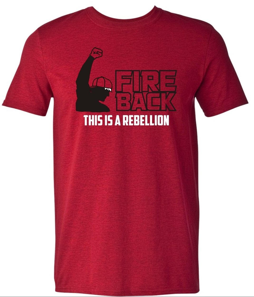 Fire Back T-Shirt - This is a Rebellion- Red