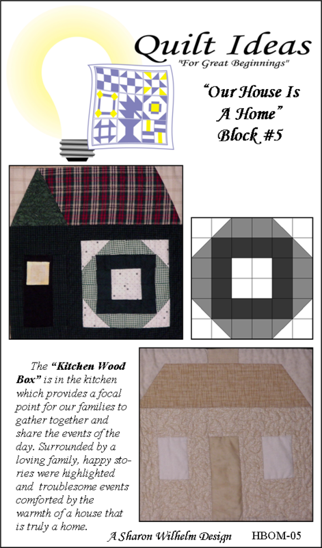 Our House is A Home Block #5