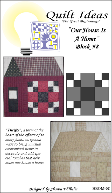 Our House is a Home Block #8