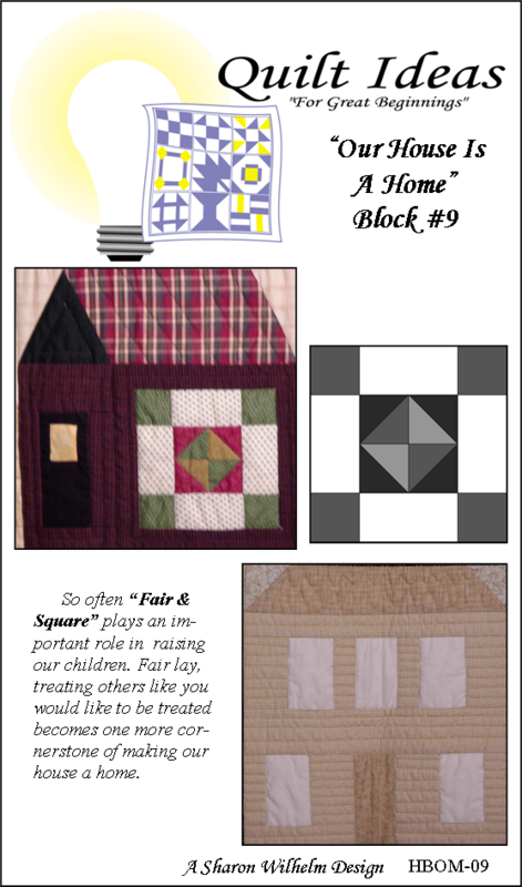 Our House is a Home Block #9