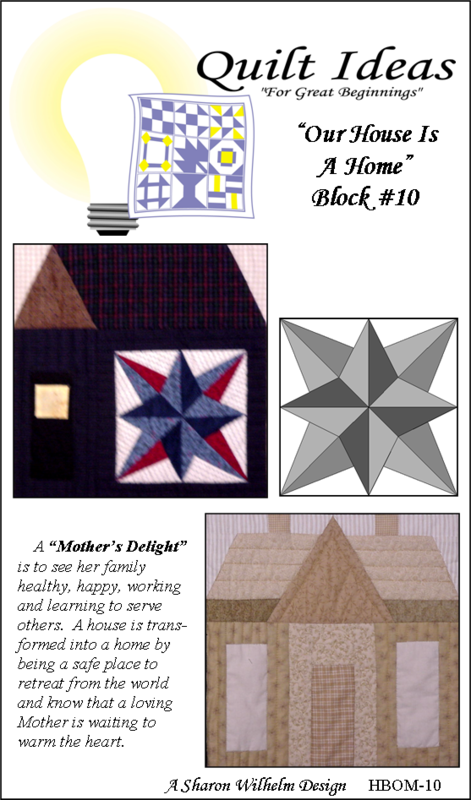 Our House is a Home Block #10