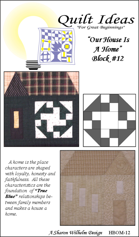Our House is a Home Block #12
