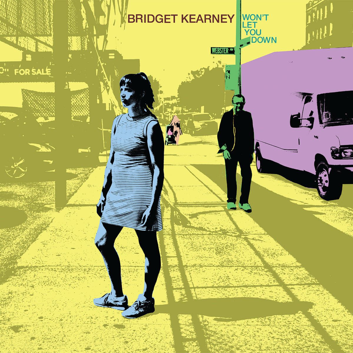 Bridget Kearney / Won&#39;t Let You Down