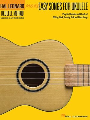 Hal Leonard More Easy Songs for Ukulele