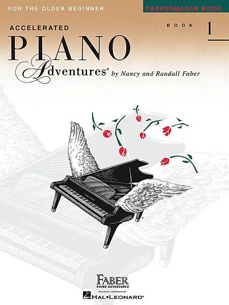Faber Accelerated Piano Adventures for the Older Beginner Book 1 - Performance