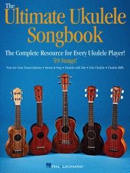 The Ultimate Ukulele Songbook