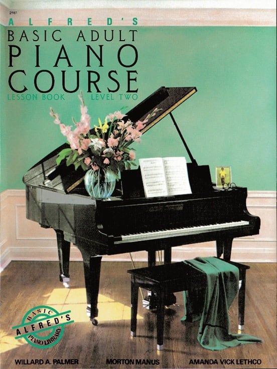 Alfred&#39;s Basic Adult Piano Course: Lesson Book 2