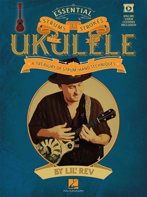 Essential Strums and Strokes for Ukulele