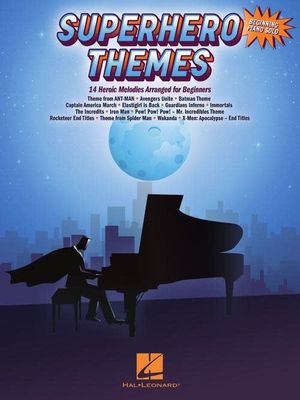 Superhero Themes - 14 Heroic Melodies Arranged for Beginners